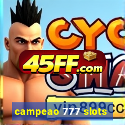 campeao 777 slots